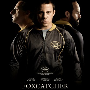 [NOTRE AVIS] Foxcatcher, prix de la mise en scène à Cannes 2014